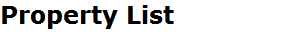 Property List